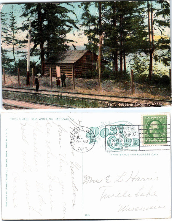 1912 Postcard from Tacoma of its First House sent to Wisconsin $
