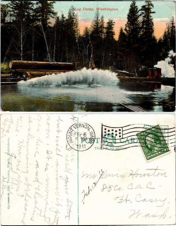 1911 Postcard from Mount Vernon WA of Logging sent to Ft. Casey WA $