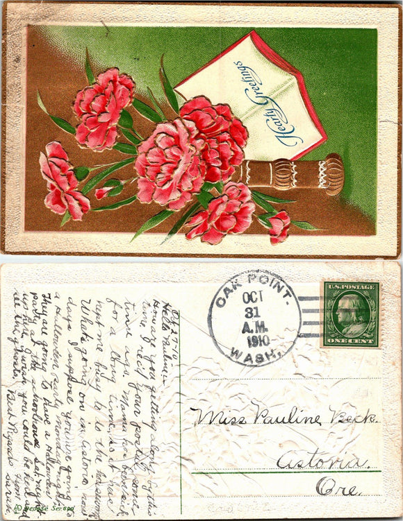 1910 Postcard from Oak Point WA Floral Greetings EMBOSSSED to Astoria, OR $