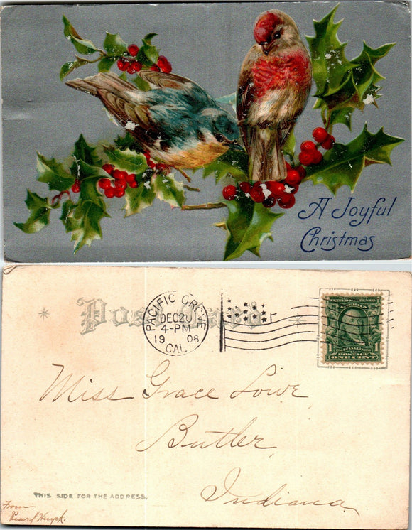 Postcard UB 1908 Christmas Pacific Grove CA to Butler $$ 383745 ISH