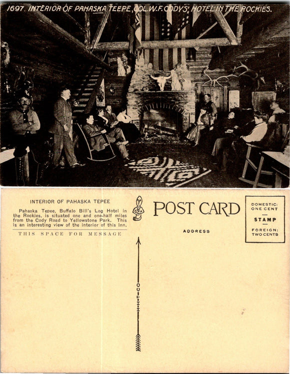 Postcard VINTAGE Buffalo Bill Teepee at Hotel $$ 383956 ISH