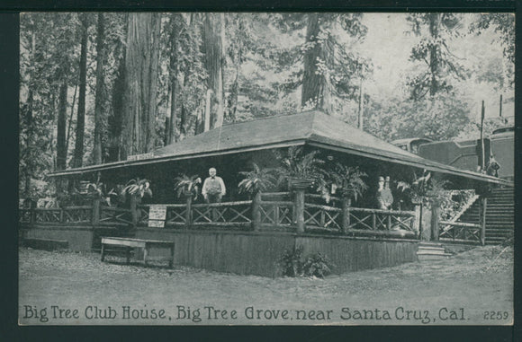 Postcard 1921 Big Tree Club House Santa Cruz to Stockton CA $$ 395571